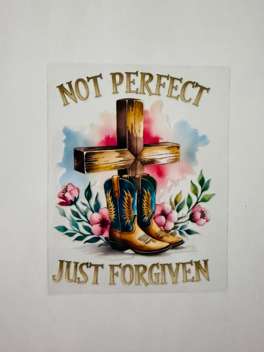 Not perfect just forgiven