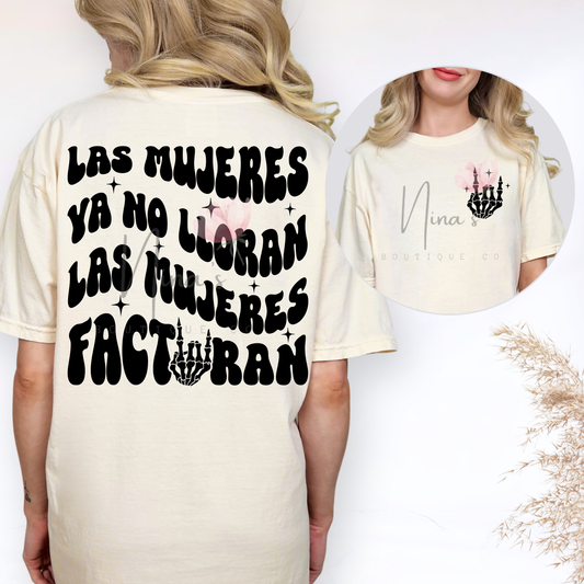 LAS MUJERES YA NO LLORAN LLAS MUJERES FACTURAN
