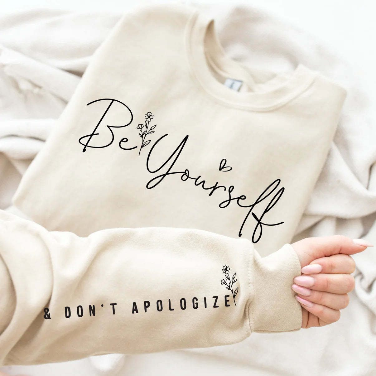 Be yourself & Don't apologize