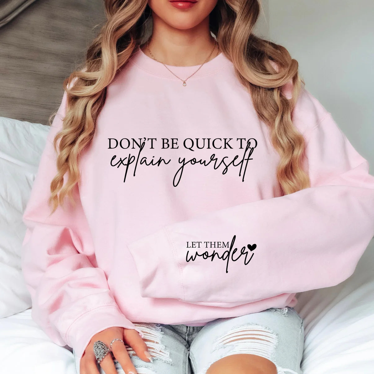 Don't be quick to explain